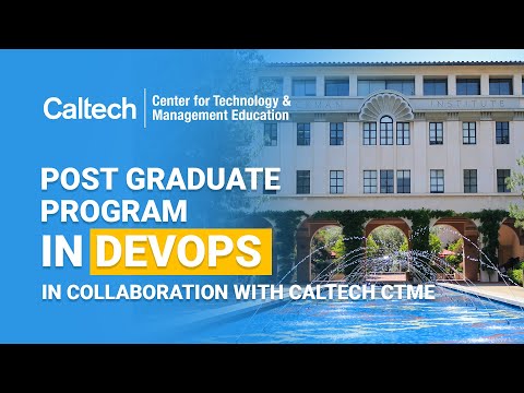 Post Graduate Program In DevOps In Collaboration With Caltech CTME | DevOps Training | Simplilearn