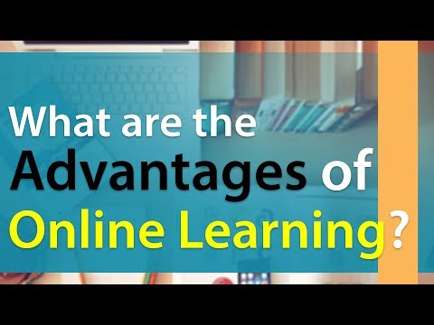 What are the Advantages of Online Learning | E-Learning Benefits | Information Video