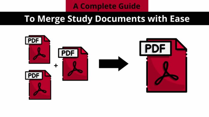 A Complete Guide To Merge Study Documents With Ease Merge Study Documents